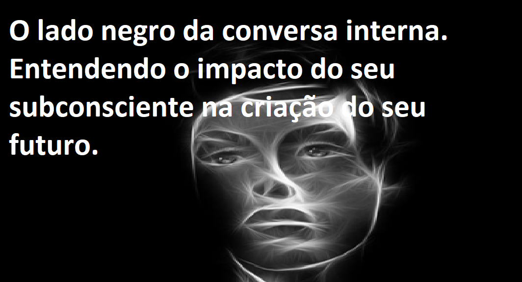 O lado negro da conversa interna entendendo o impacto da coerçãomental em sua vida